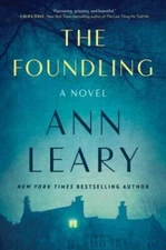 The Foundling: A Novel - Hardcover By Leary, Ann - VERY GOOD