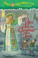 A Ghost Tale for Christmas Time (Magic Tree House (R) Mer - VERY GOOD