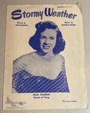 Stormy Weather ~ Harold Arlen ~ Ted Koehler ~ 1933 ~ Fran Warren Sheet Music
