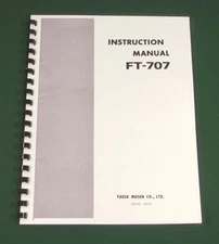 Yaesu FT-707 Instruction manual -  Premium Card Stock Covers & 28 LB Paper!