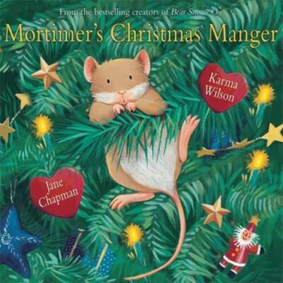Mortimer's Christmas Manger by Karma Wilson: Used