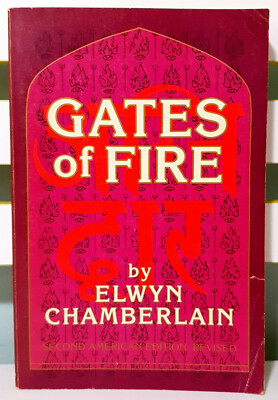 Gates of Fire: Second American Edition; Revised! Book by Elwyn Chamberlain!
