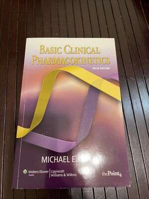 New BASIC CLINICAL PHARMACOKINETICS (BASIC CLINICAL By Michael E. Winter