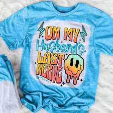 Gildan Soft style Bleached Tee, On My Husband's Last Nerve Graphic Bleached Tee