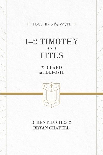 12 Timothy and Titus by Bryan Chapell HARDBACK - Image 6