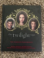 Twilight Saga: the Complete Film Archive : Memories, Mementos, and