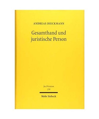 Gesamthand und juristische Person, Andreas Dieckmann