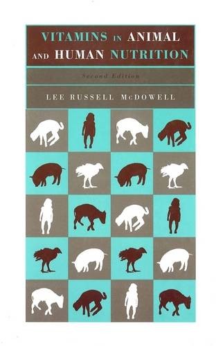 Vitamins in Animal and Human Nutrition Second Edition McDowell Hardback