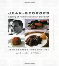 Jean-Georges: Cooking at Home with a Four-Star Chef - Hardcover - GOOD