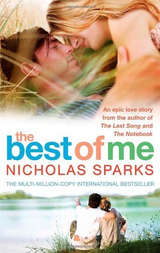 The Best Of Me By Nicholas Sparks. 9780751542974