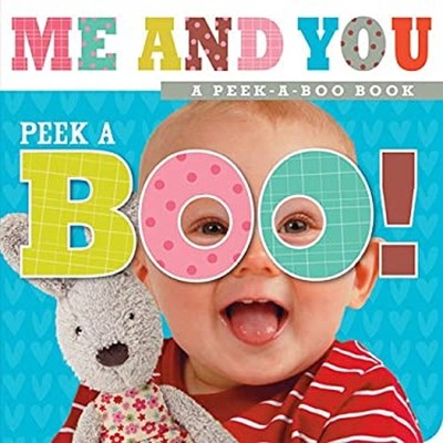 Peek-A-Boo Baby Me and You Board Books Make Believe Ideas