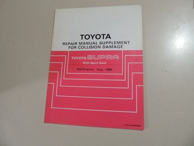 Toyota Supra with Sport roof MA70 Repair manual supplement for collision damage