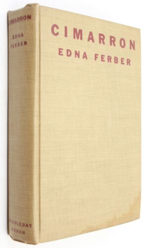 EDNA FERBER First Edition CIMARRON Pulitzer Prize Academy Award Oklahoma OIL HC