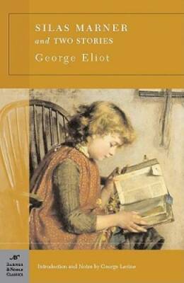 Silas Marner and Two Short Stories (Barnes & Noble Classics) - Paperback - GOOD