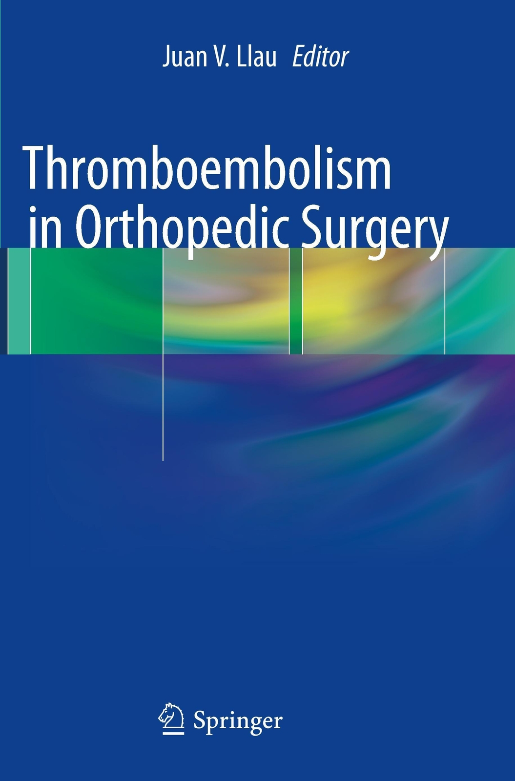 Thumbnail - Thromboembolism In Orthopedic Surgery Juan Llau Taschenbuch Paperback