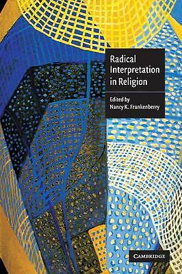 Radical Interpretation in Religion Frankenberry Paperback 9780521017053