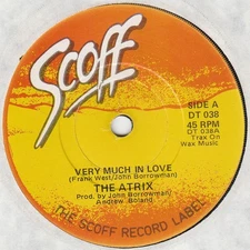 The Atrix - Very Much In Love - UK 7" Vinyl - 1986 - Scoff Records
