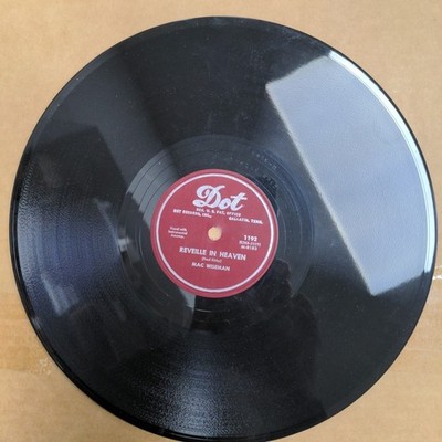 Mac Wiseman VINYL country 78 Reveille in Heaven / Dreams of Mother and Home   M 
