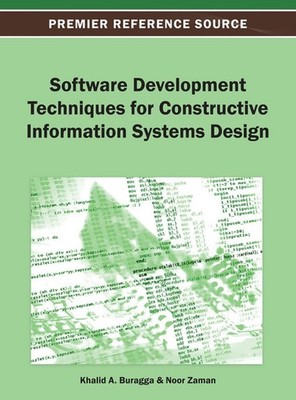 Software Development Techniques for Constructive Information Systems Design by K