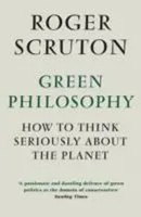 Roger Scruton | Green Philosophy | Taschenbuch | Englisch (2013)