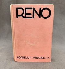 RENO ~ Cornelius Vanderbilt Jr. ~ 1929 First Edition Second Printing Book ~ Rare