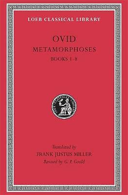 Metamorphoses: Volume I by Ovid (Hardcover, 1916)