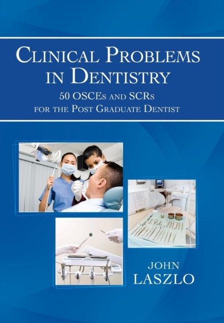 Clinical Problems In Dentistry: 50 Osces