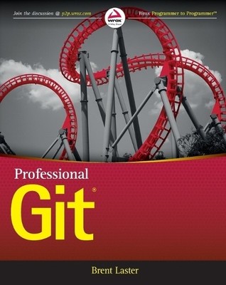 Professional Git by Brent Laster - 9781119284970
