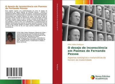O desejo de inconsciência em Poemas de Fernando Pessoa Hélio Valdeci Rodrigues