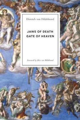 Dietrich Von Hildebrand Jaws of Death (Paperback)