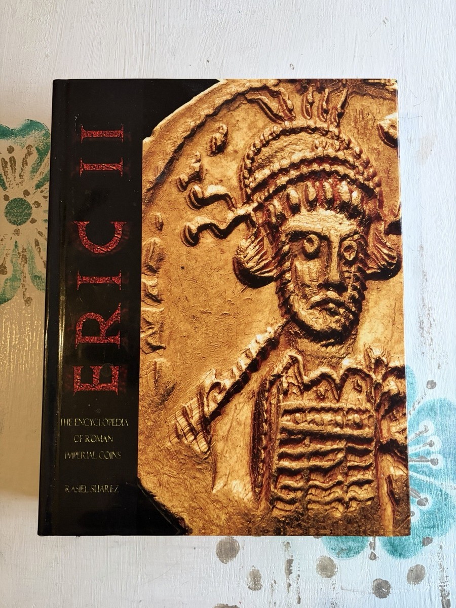 ラジエル・スアレス著『ERIC II ローマ帝国貨幣百科事典』 ラジエル・スアレス著『ERIC II ローマ帝国貨幣百科事典』 コレクション