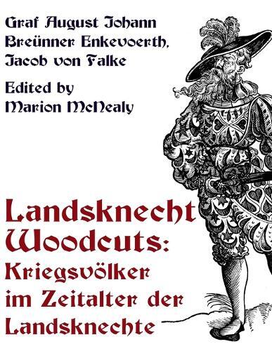 Thumbnail - August Johann Breunner Landsknecht Woodcuts (taschenbuch)