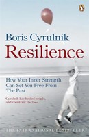 Resilience | How Your Inner Strength Can Set You Free From The Past | Cyrulnik