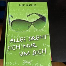 Alles dreht sich nur um dich - Barry Jonsberg