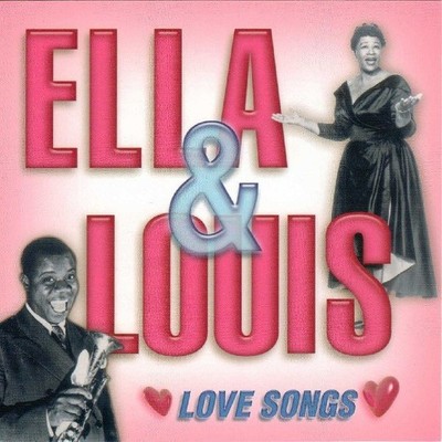 Ella Fitzgerald & Louis Armstrong - Love Songs - CD - Brand New