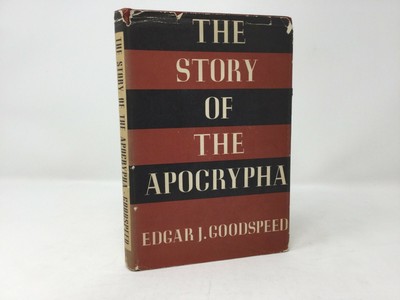 Story Of The Apocrypha By Edgar Johnson Goodspeed Hc First 1st Like New 1939 Ebay