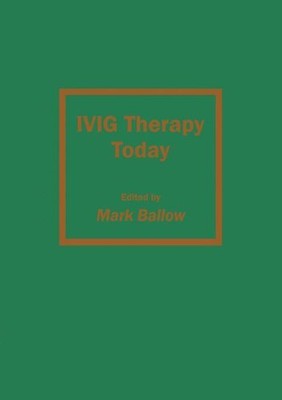 IVIG THERAPY TODAY (ALLERGY AND IMMUNOLOGY) By Mark Ballow - Hardcover BRAND NEW