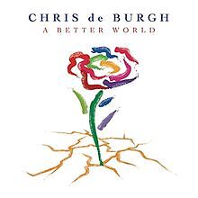 A Better World von De Burgh,Chris | CD | Zustand sehr gut