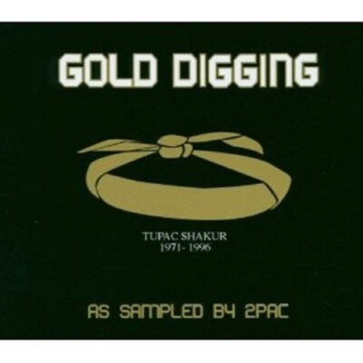 GOLD DIGGING-AS SAMPLED BY 2PAC 2 CD NEU