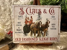 S. Claus & Co.,  Christmas Sleigh Ride Santa w/ Horses, Handcrafted Plaque  Sign
