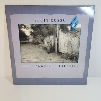 Scott Cossu She Describes Infinity Vinyl Record 1987 LP WH-1063 Stereo 33RPM