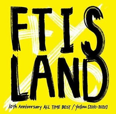 FTISLAND-10TH ANNIVERSARY ALL TIME BEST/ YELLOW 2010-2020-JAPAN 2 CD Ltd/Ed