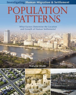 Population Patterns: What Factors Determine the Location and Growth of Human...