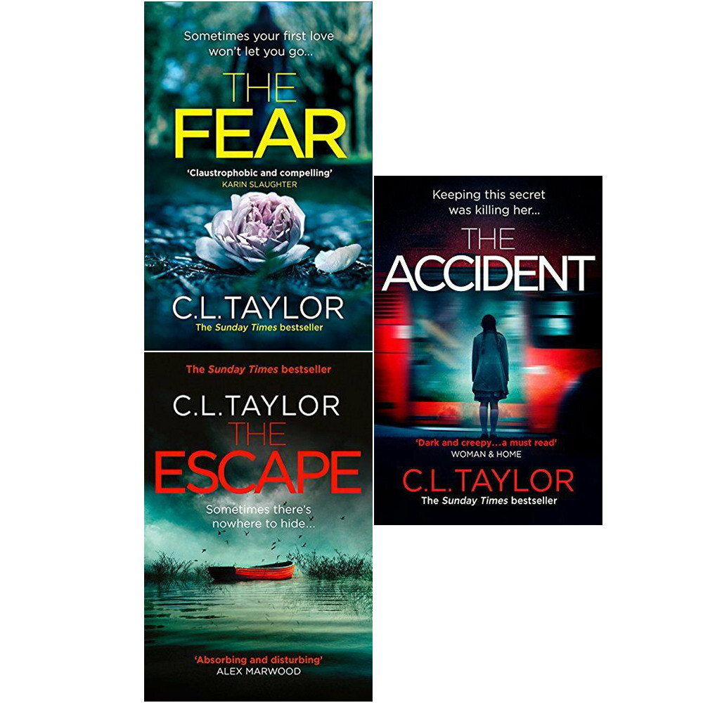C L Taylor 3 Books Collection Set Escape, Accident, Fear & Fiction Paperback NEW