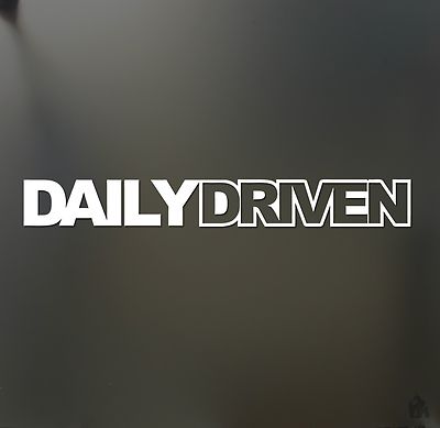 Daily driven sticker V2 JDM slammed stance Funny drift lowered car window decal