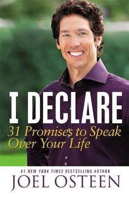 I Declare: 31 Promises to Speak Over Your Life by Osteen, Joel 1455521809