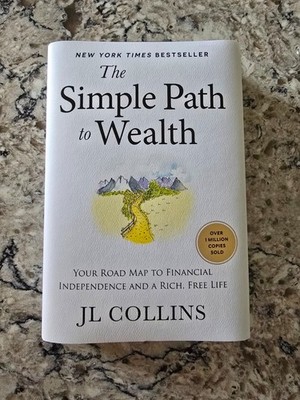 Simple Path to Wealth Hardcover JL Collins Brand New Revised Expanded 2025 Ed