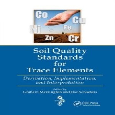 Soil Quality Standards for Trace Elements Derivation Implementati