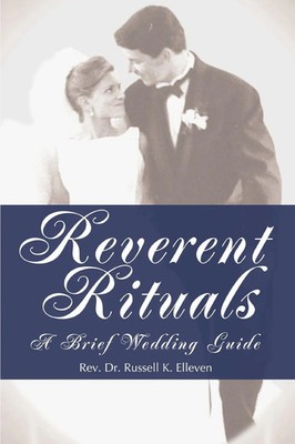Russell K. Elleven | Reverent Rituals | Taschenbuch | Englisch (2003)