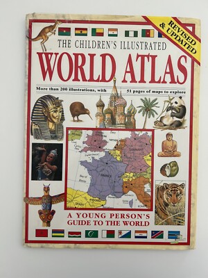 The Children's Illustrated World Atlas Revised and Updated